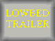 LOWBED TRAILERS